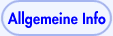 Zu den Allgemeine Info